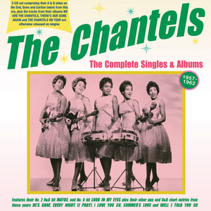 Chantels, The: The Complete Singles & Albums 1957-62 (CD)