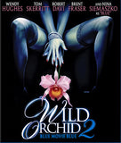 Wild Orchid 2: Blue Movie Blue (BLU-RAY)
