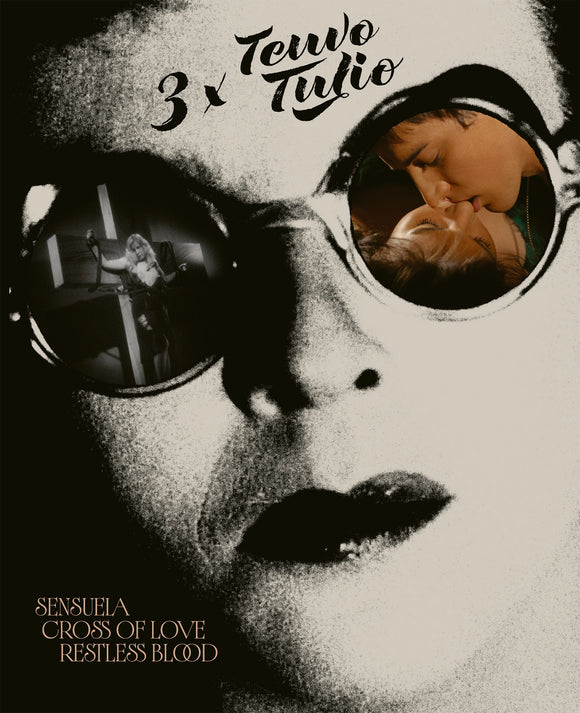 3 X Teuvo Tulio: Sensuela + Cross Of Love + Restless Blood (BLU-RAY) Pre-Order Deadline December 16/25 Coming to Our Shelves January 20/26