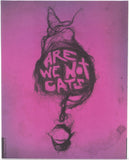 Are We Not Cats (US Import Limited Edition Slipcover BLU-RAY) Release Date September 29/26