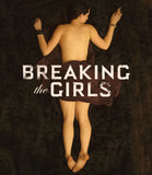 Breaking the Girls (US Import Limited Edition Slipcover BLU-RAY)