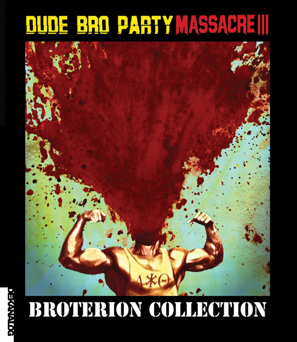 Dude Bro Party Massacre III (BLU-RAY) Pre-Order before October 7 to get your copy a month early. Release Date November 26/24