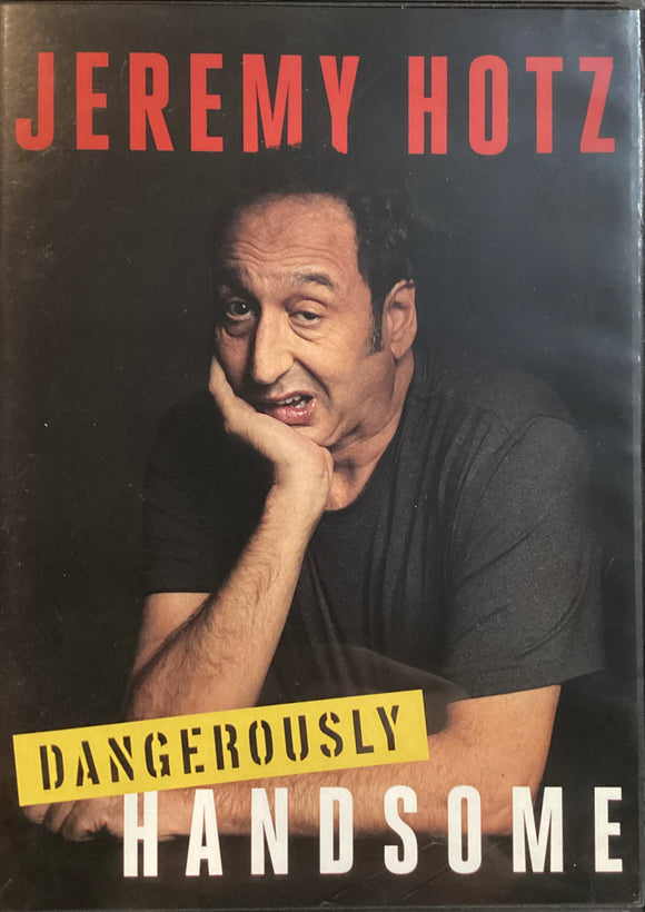 Jeremy Hotz: Dangerously Handsome (Previously Owned DVD)