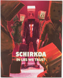 Schirkoa: In Lies We Trust (US Import Limited Edition Slipcover BLU-RAY) Release Date September 29/26