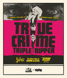 True Crime Tripple Ripper (US Import Limited Edition Slipcover BLU-RAY)