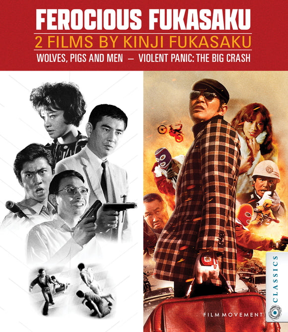 Ferocious Fukasaku: Two Films By Kinji Fukasaku: Wolves, Pigs and Men & Violent Panic: The Big Crash (BLU-RAY)