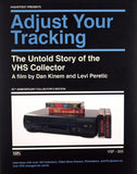 Adjust Your Tracking: The Untold Story of the VHS Collector (Limited Edition Slipcover BLU-RAY)