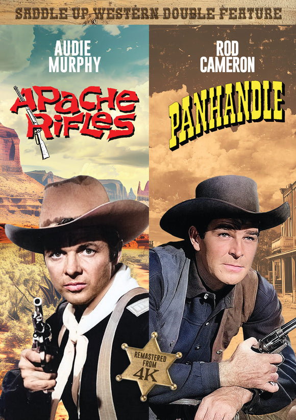 Saddle Up Westerns: Apache Rifles + Panhandle (DVD) Pre-Order Deadline December 17/24 Release Date January 21/25