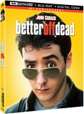 Better Off Dead (4K UHD/BLU-RAY Combo)