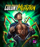Colony Mutation (Collector's Edition BLU-RAY)