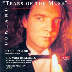Daniel Taylor: Dowland Tears Of The Muse (CD)
