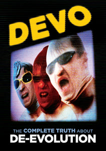 Devo: The Complete Truth About De-Evolution (DVD)