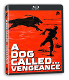 Dog Called... Vengeance, A (BLU-RAY)