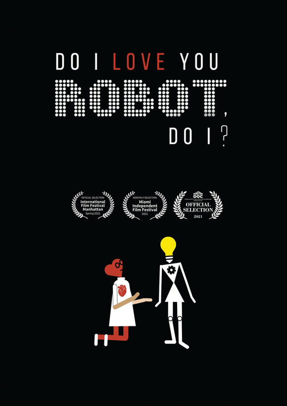 Do I Love You Robot, Do I? (DVD) Pre-Order March 5/24 Release Date April 9/24
