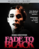Fade to Black (4K UHD/BLU-RAY Combo)