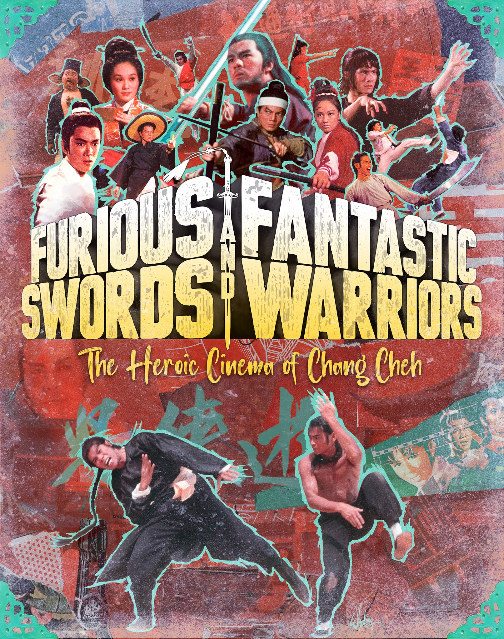 Cheh Furious Swords And Fantastic Warriors: The Heroic Cinema Of Chang Cheh ...