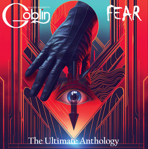 Claudio Simonetti's Goblin: Fear: The Ultimate Anthology (CD)