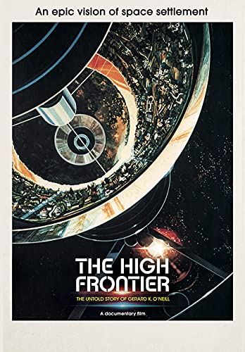 High Frontier, The: The Untold Story of Gerard K. O'Neill (DVD)