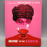 How To Be Loved (US Import Limited Edition Slipcover BLU-RAY)