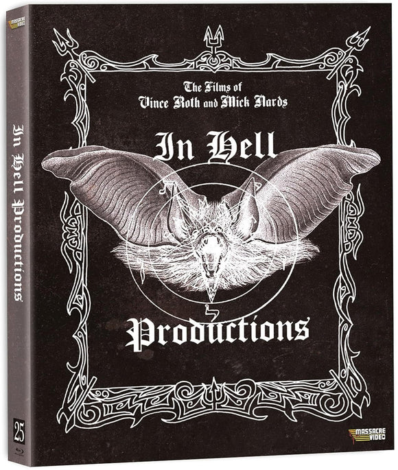 In Hell Productions: The Films Of Vince Roth And Mick Nards (Limited Edition BLU-RAY)