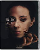 In My Skin (UK Import Limited Edition Region B BLU-RAY)