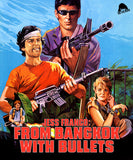 Jess Franco: From Bangkok With Bullets (BLU-RAY)