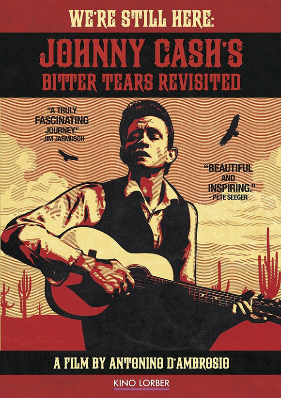 We're Still Here: Johnny Cash's Bitter Tears Revisited (DVD)