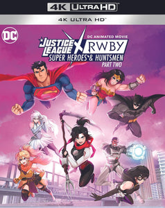 Justice League X RWBY: Super Heroes And Huntsmen - Part 2 (4K UHD)