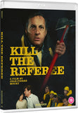 Kill the Referee (UK Import BLU-RAY)