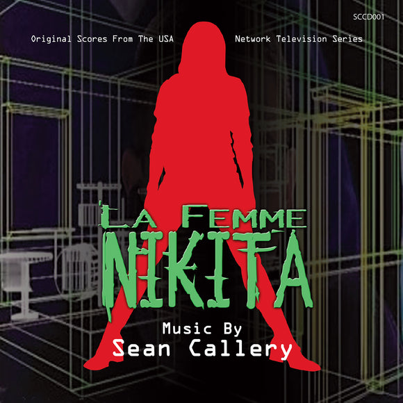 Sean Callery: La Femme Nikita: Original Scores from the USA Television Network Television Series (CD) Release Date June 11/24