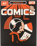 My Troubles with Comics (US Import Limited Edition Slipcover BLU-RAY) Coming to Our Shelves July 2026