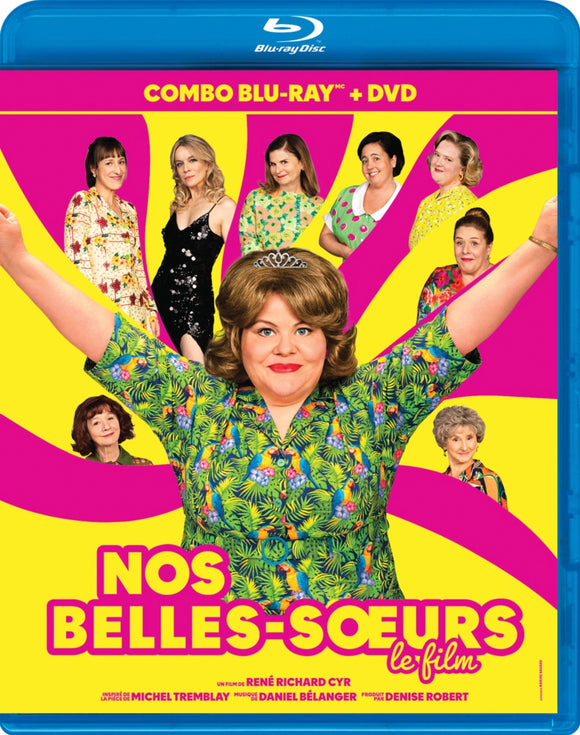 Nos Belles-Soeurs (BLU-RAY/DVD Combo)