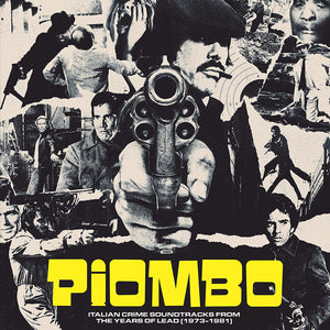PIOMBO: The Crime-Funk Sound Of Italian Cinema (1973-1981) (Vinyl)