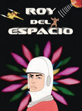Roy Del Espacio (BLU-RAY) Coming to Our Shelves December 2026