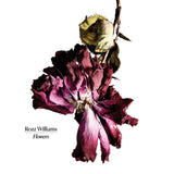 Rozz Williams: Flowers (12" Vinyl) Pre-Order Deadline June 19/26 Release Date July 28/26