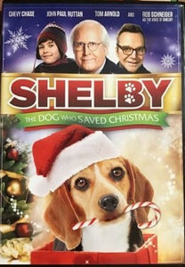 Shelby: The Dog Who Saved Christmas