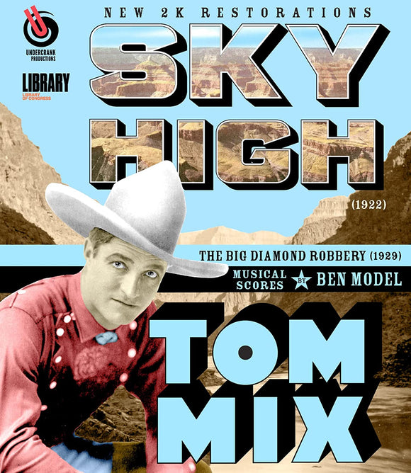 Tom Mix: Sky High / The Big Diamond Robbery (BLU-RAY)