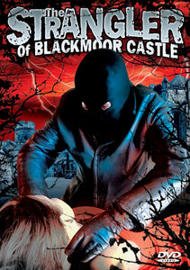 Strangler Of Blackmoor Castle, The (US Import DVD-R)