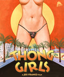 Thong Girls (BLU-RAY) Pre-Order Deadline January 21/25 Coming to Our Shelves February 25/25