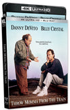 Blu-ray and 4K Ultra HD cover for 'Throw Momma from the Train' featuring Danny DeVito and Billy Crystal.