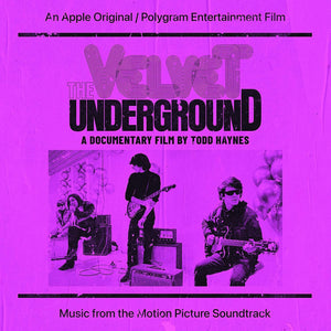 Velvet Underground, The: A Documentary Film By Todd Haynes: Music from the Motion Picture Soundtrack (CD)