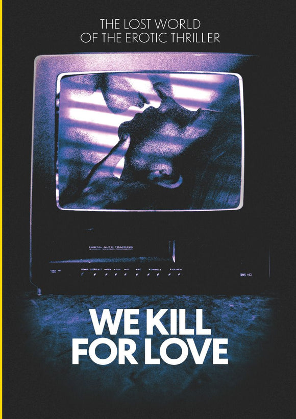 We Kill For Love (DVD)