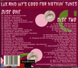 Lux And Ivy's Good For Nothin' Tunes (CD)