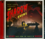 Shadow Knows, The (CD)