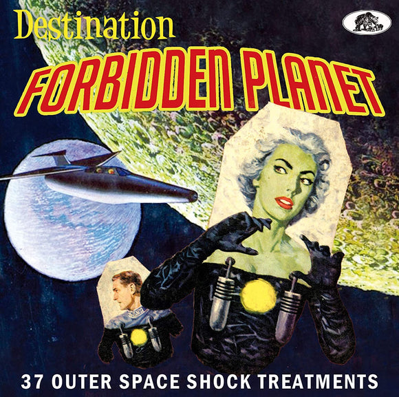 Destination Forbidden Planet: 37 Outer Space Shock Treatments (CD)