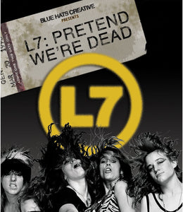 L7: Pretend We're Dead (BLU-RAY)