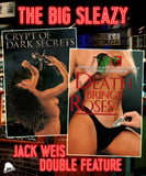 Big Sleazy Jack Weis Double Feature, The: Crypt Of Dark Secrets / Death Brings Roses (BLU-RAY)