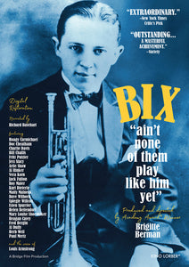 BIX: "ain't none of them play like him yet" (DVD)