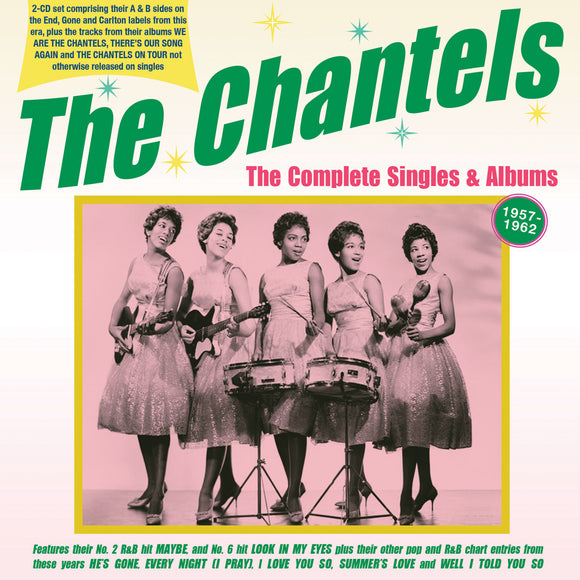 Chantels, The: The Complete Singles & Albums 1957-62 (CD)