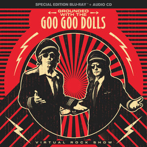 Goo Goo Dolls: Grounded With The Goo Goo Dolls (BLU-RAY/CD Combo)
